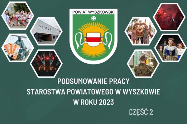 Ikona do artykułu: Podsumowanie pracy Starostwa Powiatowego w Wyszkowie w roku 2023 - część 2