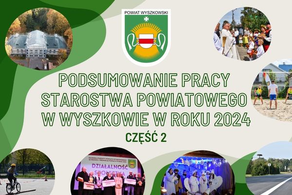 Ikona do artykułu: Podsumowanie pracy Starostwa Powiatowego w Wyszkowie w roku 2024 - część 2