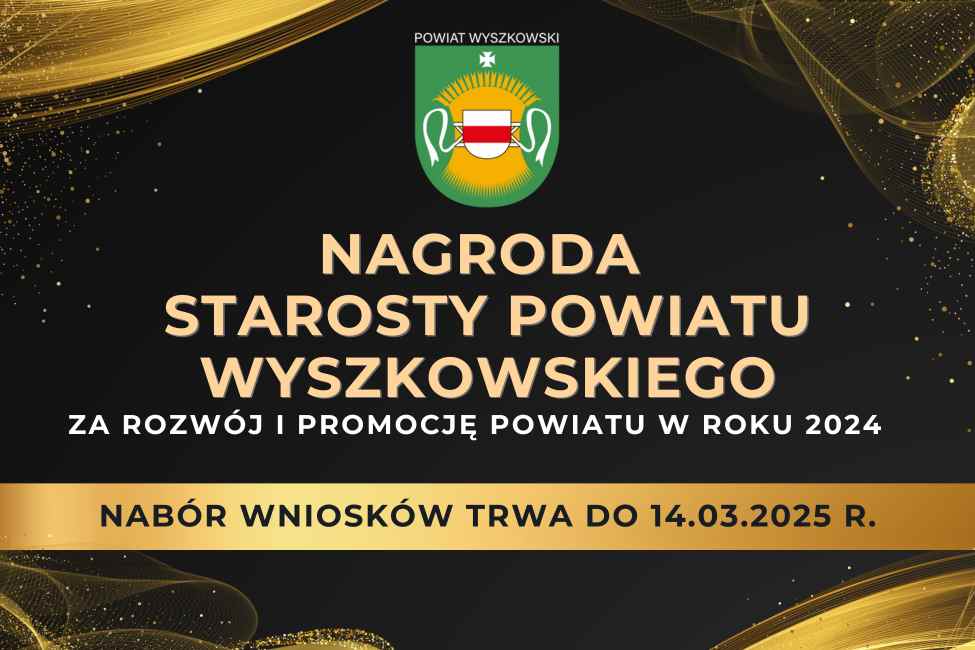 Ikona do artykułu: Nagroda Starosty Powiatu Wyszkowskiego za rozwój i promocję powiatu w roku 2024